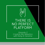Episode 2 - There Is No Perfect Platform