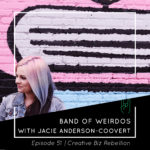 Episode 51 - Shop Talk with Band of Weirdos