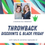 Throwback - Episode 12 - Discounts, Black Friday, & Cyber Monday Oh My!