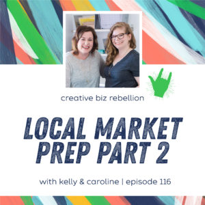 Episode 116 - Local Market Prep Part 2