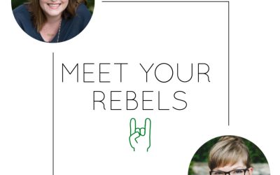 Meet Your Rebels!
